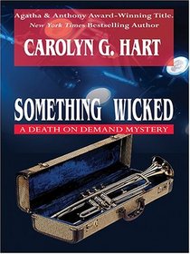 Something Wicked (Death on Demand, No 3) (Large Print)