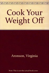 Cook Your Weight Off