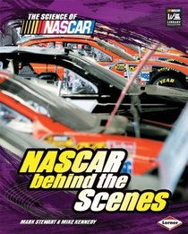 NASCAR behind the Scenes (The Science of Nascar)