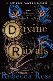 Divine Rivals (Letters of Enchantment, Bk 1)