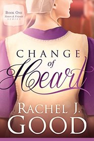 Change of Heart (Sisters and Friends, Bk 1)