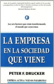 La empresa en la sociedad que viene (Nuevos Paradigmas) (Nuevos Paradigmas)