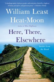 Here, There, Elsewhere: Stories from the Road