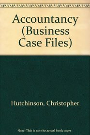 Business in Accountancy (Business Case Files)