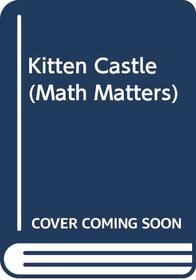 Kitten Castle (Math Matters)