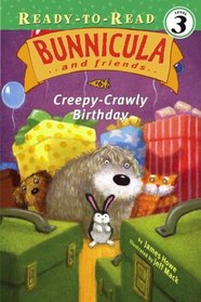 Creepy-Crawly Birthday (Ready-to-Read. Level 3)