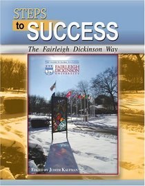Steps to Success: The Fairleigh Dicksinson Way