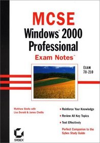 MCSE: Windows 2000 Professional Exam Notes Exam 70-210
