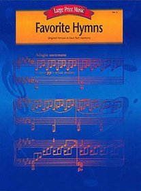 Favorite Hymns: Original Version in Four Part Harmony (Large Print Music)