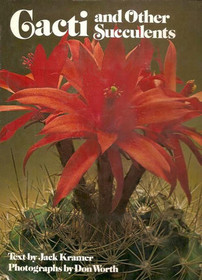 Cacti and Other Succulents