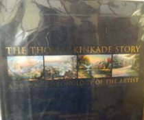 The Thomas Kinkade Story: A 20-Year Chronology of the Artist