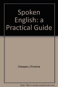 Spoken English: A Practical Guide