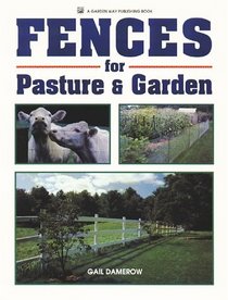 Fences for Pasture  Garden