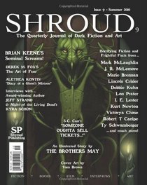 Shroud 9: The Quarterly Journal of Dark Fiction and Art (Volume 3)