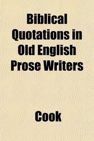 Biblical Quotations in Old English Prose Writers