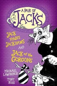 Jack of the Gorgons: WITH Jack Four's Jackdaws Bk. 4 (Pair of Jacks)