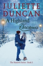 A Highland Christmas (The Shadows Series) (Volume 5)
