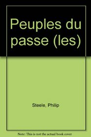 Les Peuples du pass : Des premiers hommes jusqu' l'empire romain