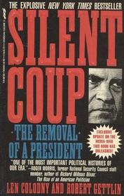 Silent Coup: The Removal of a President