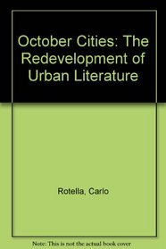 October Cities: The Redevelopment of Urban Literature
