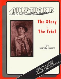 Billy the Kid: The Story - The Trial