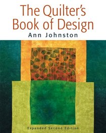 The Quilter's Book of Design, 2nd Edition