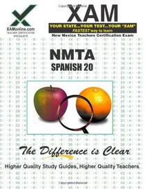 NMTA Spanish 20 Teacher Certification Test Prep Study Guide (XAM NMTA)