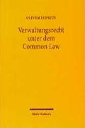 Verwaltungsrecht unter dem Common Law: Amerikanische Entwicklungen bis zum New Deal (German Edition)