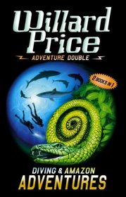Adventure Double: Diving & Amazon Adventures (Adventure Double)