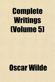 Complete Writings (Volume 5)