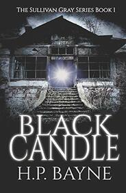 Black Candle (The Sullivan Gray Series)