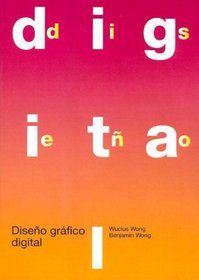 Diseno Grafico Digital (Spanish Edition)