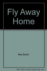 Fly Away Home (Impressions)