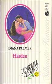 Harden (Long Tall Texans, Bk 7) (Silhouette Romance, No 783)