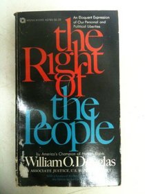 The Right of the People: An Eloquent Expression of Our Personal and Political Liberties