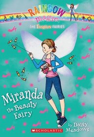 Miranda the Beauty Fairy - Rainbow Magic: Fashion Fairies, Bk 1