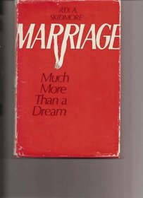 Marriage: Much more than a dream