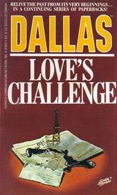 Love's Challenge (Dallas, Bk 3)