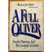 A Full Quiver: Family Planning and the Lordship of Christ