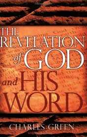 The Revelation of God And His Word