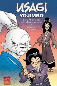 Usagi Yojimbo Volume 21: The Mother of Mountains (Usagi Yojimbo)