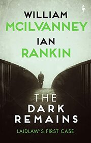The Dark Remains (Jack Laidlaw, Prequel)