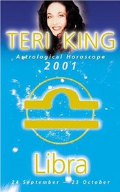 Teri King Astrological Horoscope 2001:  Libra
