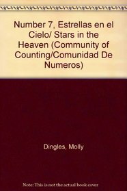 Number 7, Estrellas en el Cielo/ Stars in the Heaven (Community of Counting/Comunidad De Numeros) (Spanish Edition)