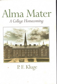 Alma Mater: A College Homecoming