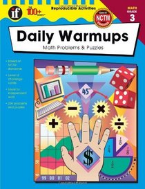 Daily Warmups, Grade 3: Math Problems & Puzzles (The 100+ Series)