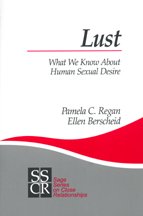 Lust : What We Know about Human Sexual Desire (SAGE Series on Close Relationships)