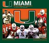The University of Miami Football Vault (College Vault)