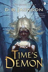Time's Demon: BOOK II OF THE ISLEVALE CYCLE