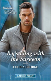 Ivy's Fling with the Surgeon (Sydney Central Reunion, Bk 2) (Harlequin Medical, No 1328) (Larger Print)